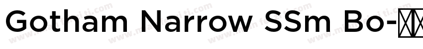 Gotham Narrow SSm Bo字体转换